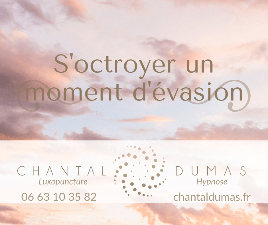 moment d'évasion